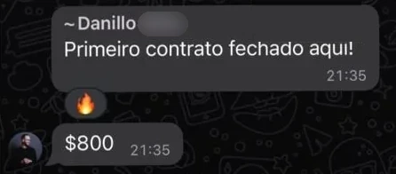 Print real do grupo de alunos: Danillo escreve que fechou o primeiro contrato, de 800 dólares