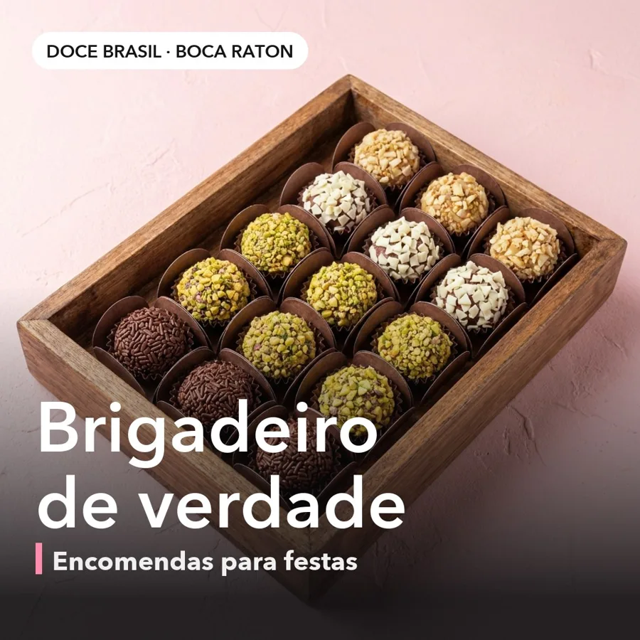 Post da Doce Brasil, Boca Raton: Brigadeiro de verdade