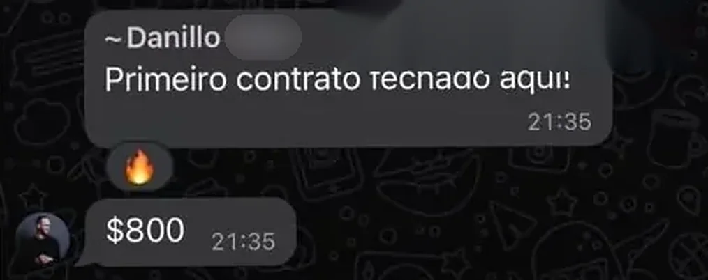 Print real do grupo: Danillo escreve Primeiro contrato fechado aqui, e depois 800 dólares
